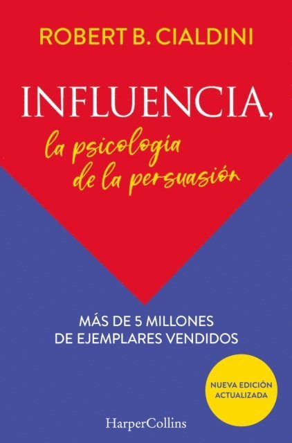Robert B. Cialdini - Influencia. La psicología de la persuasión, E-bok