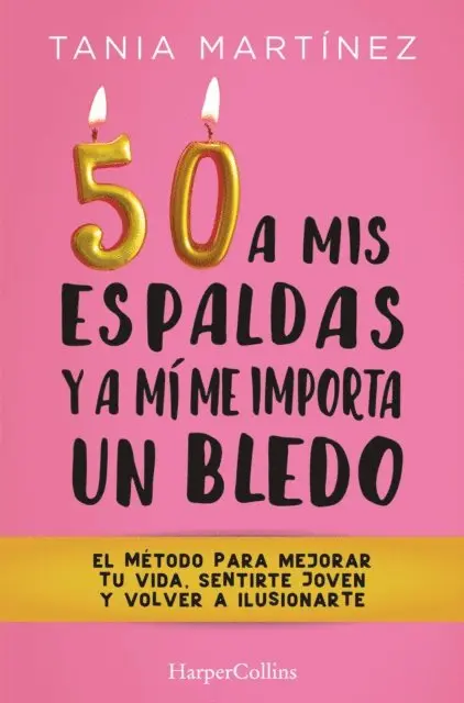 Tania Martinez - 50 a mis espaldas y a mí me importa un bledo, E-bok. Tillgänglighet: Lägg i varukorg