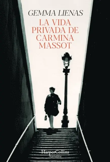 Gemma Lienas - La vida privada de Carmina Massot, E-bok. Tillgänglighet: Lägg i varukorg