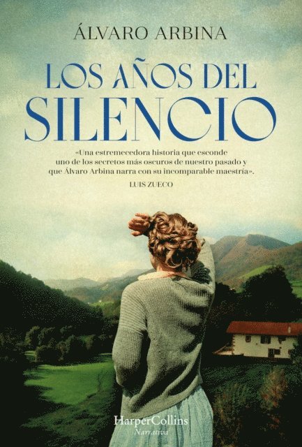 Alvaro Arbina - Los años del silencio, E-bok