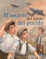 Rebecca Upjohn - Secreto del Tonto del Pueblo, El, Inbunden