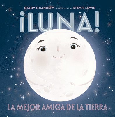 Stacy McAnulty - Luna!, Inbunden