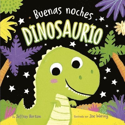 Jeffrey Burton - Buenas Noches, Dinosaurio, Inbunden. Tillgänglighet: Lägg i varukorg