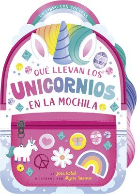 Joan Holub - Que Llevan Los Unicornios En La Mochila, Inbunden