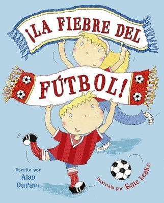 Alan Durant - Fiebre del Futbol, La, Inbunden