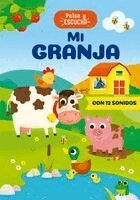 Anna Casalis - Mi Granja - Pulsa Y Escucha, Inbunden