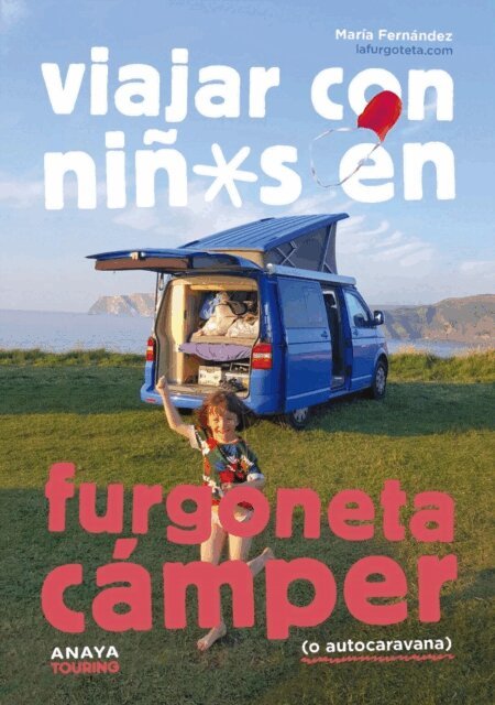 Maria Fernandez - Viajar con ninos en furgoneta camper (o autocaravana), E-bok