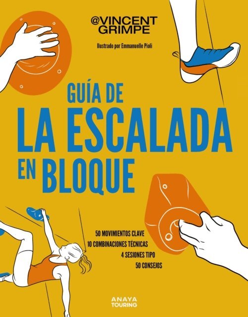 Vincent Grimpe - Guía de la escalada en bloque, E-bok