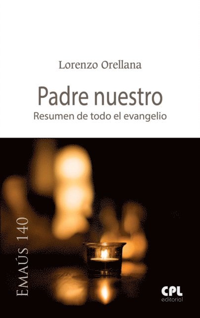 Lorenzo Orellana Hurtado - Padre nuestro, E-bok