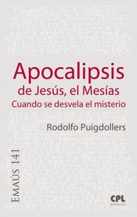Apocalipsis de JesÃºs, el MesÃ¿as