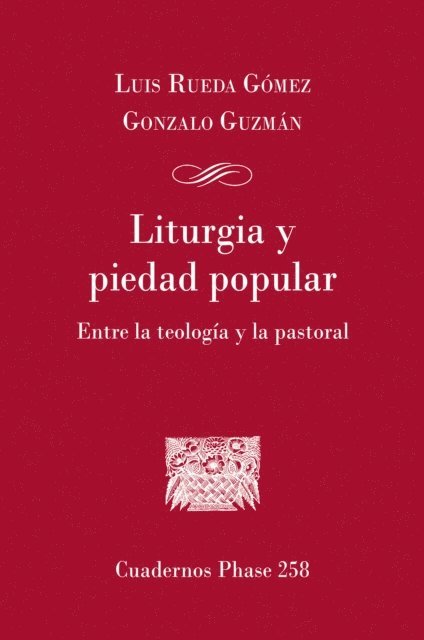 Gonzalo Guzman, Luis Rueda Gomez - Liturgia y piedad popular, E-bok
