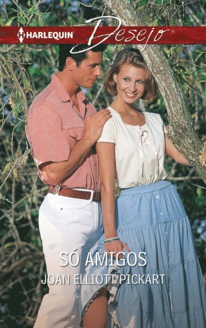 Joan Elliott Pickart - Só amigos, E-bok