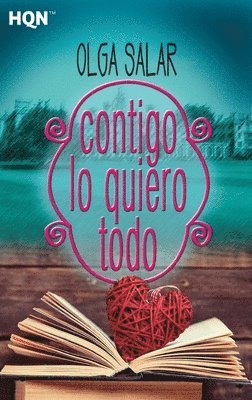Olga Salar - Contigo lo quiero todo, Häftad