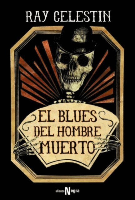 Ray Celestin - El blues del hombre muerto, E-bok