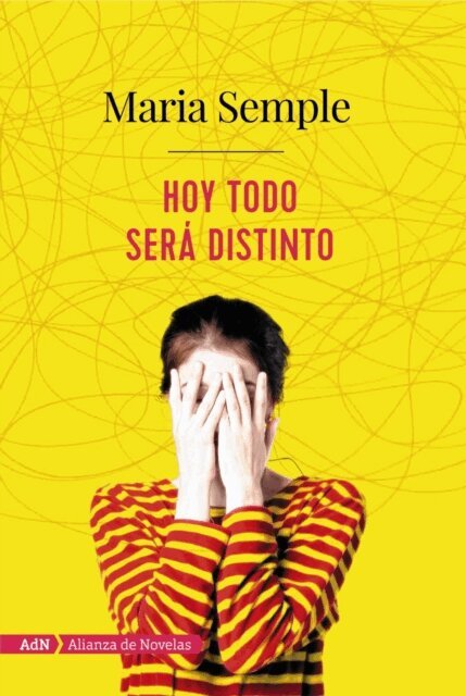 Maria Semple - Hoy todo sera distinto (AdN), E-bok