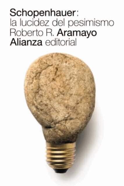 Roberto R. Aramayo - Schopenhauer: la lucidez del pesimismo, E-bok