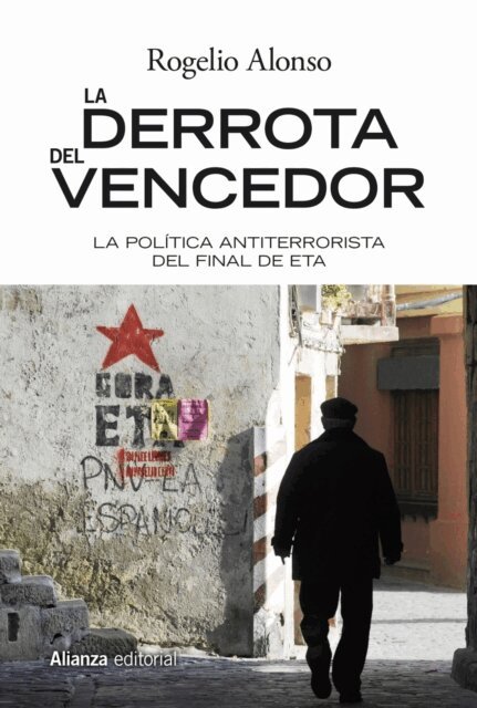 Rogelio Alonso - La derrota del vencedor, E-bok
