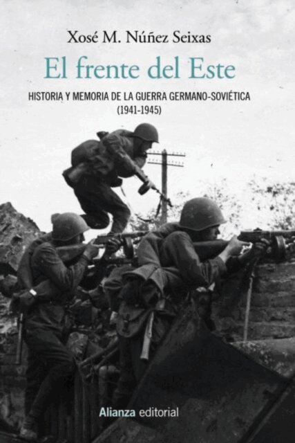 Xose M. Nunez Seixas - El frente del Este, E-bok