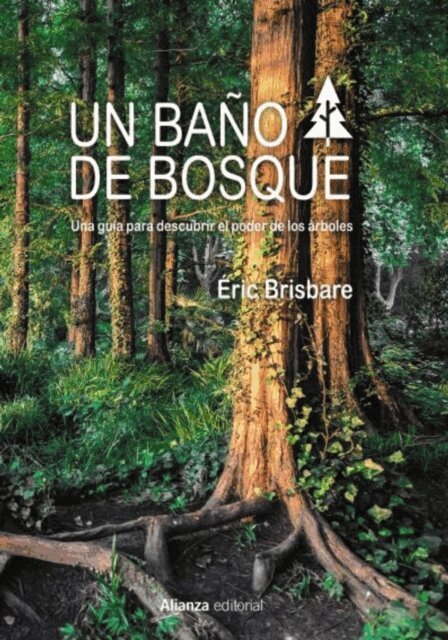 Un bano de bosque