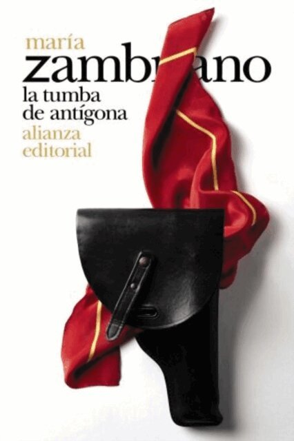Maria Zambrano - La tumba de Antigona, E-bok
