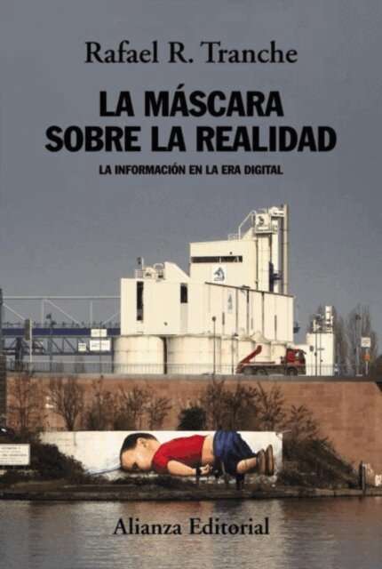 Rafael R. Tranche - La mascara sobre la realidad, E-bok