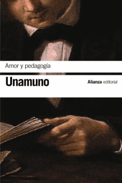 Miguel de Unamuno - Amor y pedagogia, E-bok