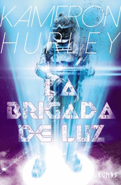 Kameron Hurley - La Brigada de Luz, E-bok