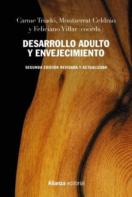 Feliciano Villar, Montserrat Celdran, Carmen Triado - Desarrollo adulto y envejecimiento, E-bok