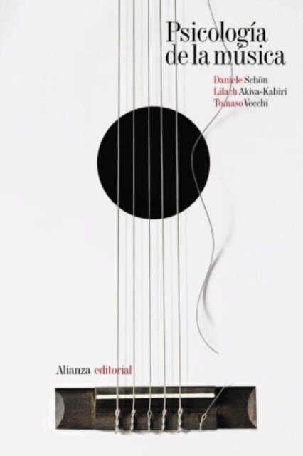Tomaso Vecchi, Lilach Akiva-Kabiri, Daniele Schon - Psicologia de la musica, E-bok