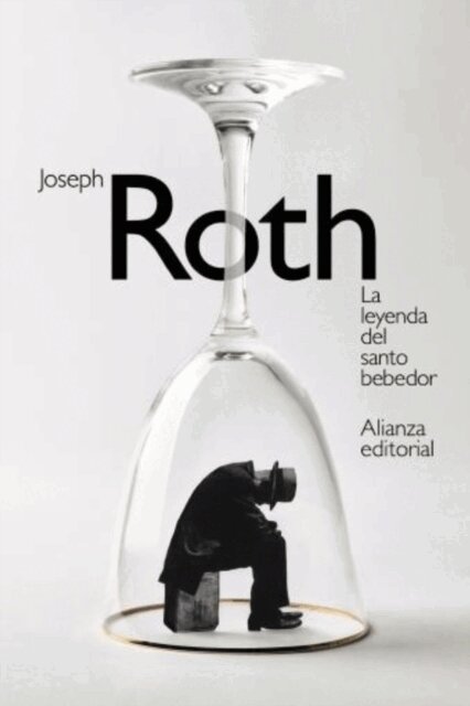 Joseph Roth - La leyenda del santo bebedor, E-bok
