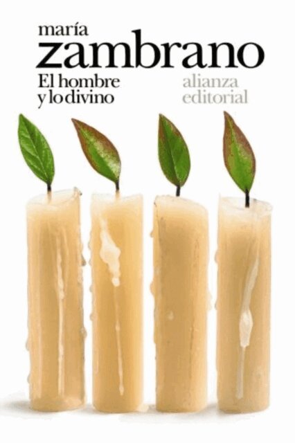 Maria Zambrano - El hombre y lo divino, E-bok