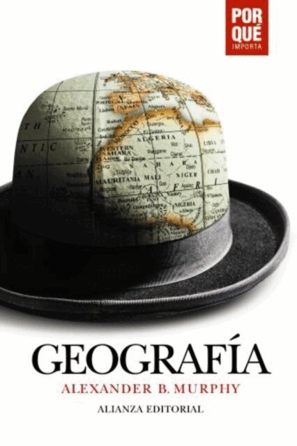 Alexander B. Murphy - Geografía: ¿Por qué importa?, E-bok