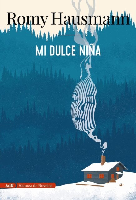 Romy Hausmann - Mi dulce niña (AdN), E-bok