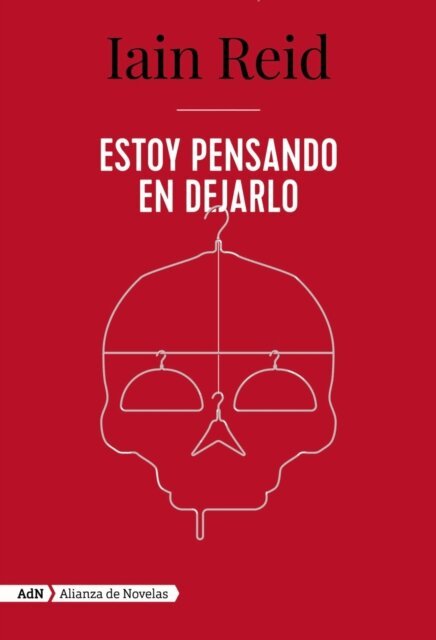 Iain Reid - Estoy pensando en dejarlo (AdN), E-bok