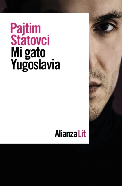 Pajtim Statovci - Mi gato Yugoslavia, E-bok