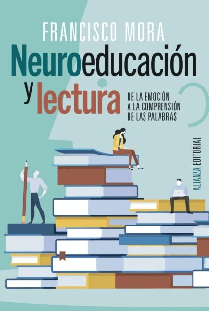 Francisco Mora - Neuroeducación y lectura, E-bok