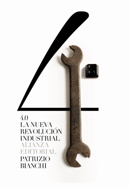 Patrizio Bianchi - 4.0: La nueva revolución industrial, E-bok