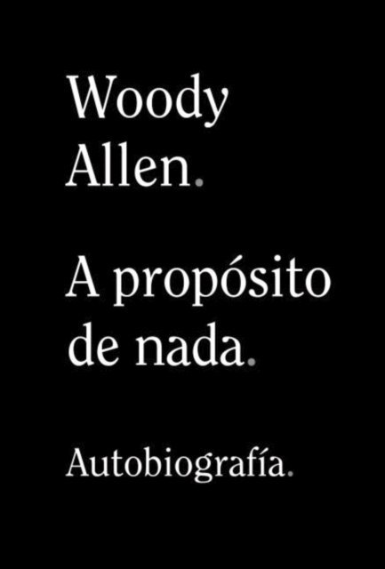 Woody Allen - proposito de nada, E-bok
