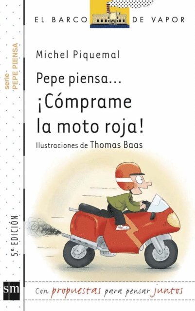 Michel Piquemal - Pepe piensa... ¡Cómprame la moto roja!, E-bok