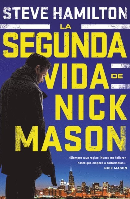Steve Hamilton - La segunda vida de Nick Mason, E-bok