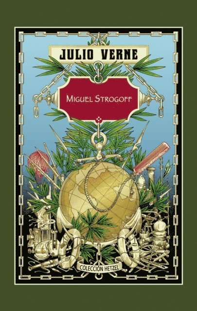 Julio Verne - Miguel Strogoff, E-bok
