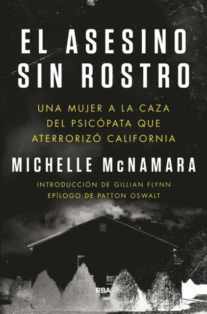 Michelle McNamara - El asesino sin rostro, E-bok