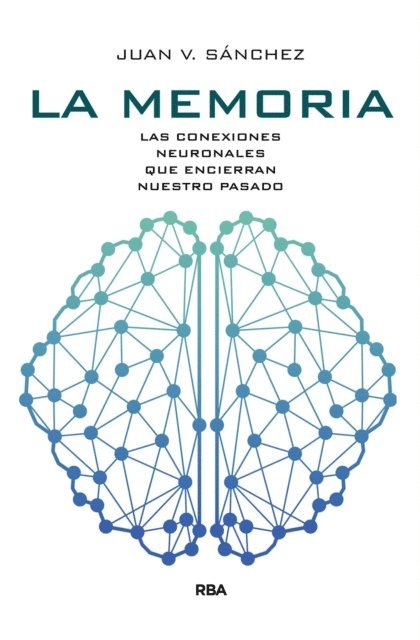 Juan V. Sanchez - La memoria, E-bok