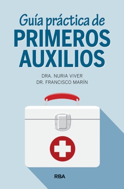 Francisco Marin, Viver Nuria - Guía práctica de primeros auxilios, E-bok