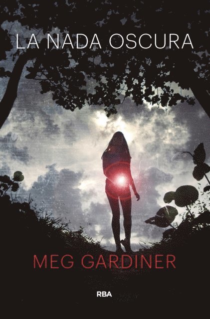 Meg Gardiner - La nada oscura, E-bok