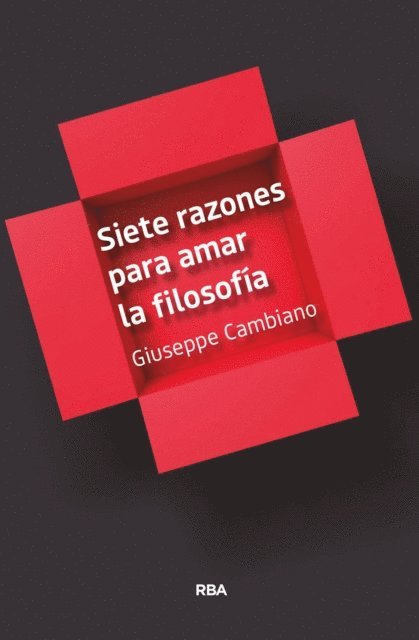 Giuseppe Cambiano - Siete razones para amar la filosofía, E-bok