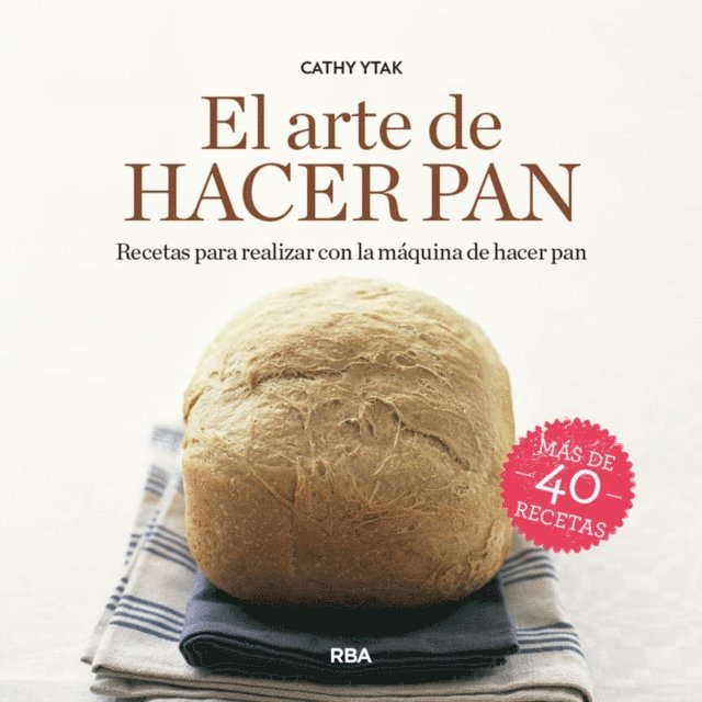 Cathy Ytak - El arte de hacer pan, E-bok
