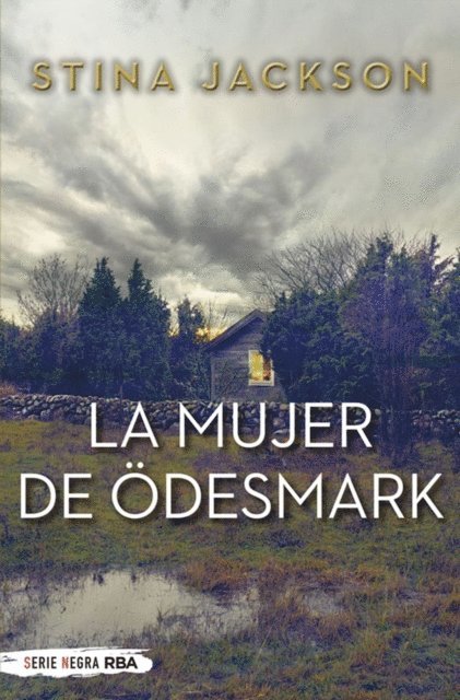 Stina Jackson - La mujer de Ödesmark, E-bok