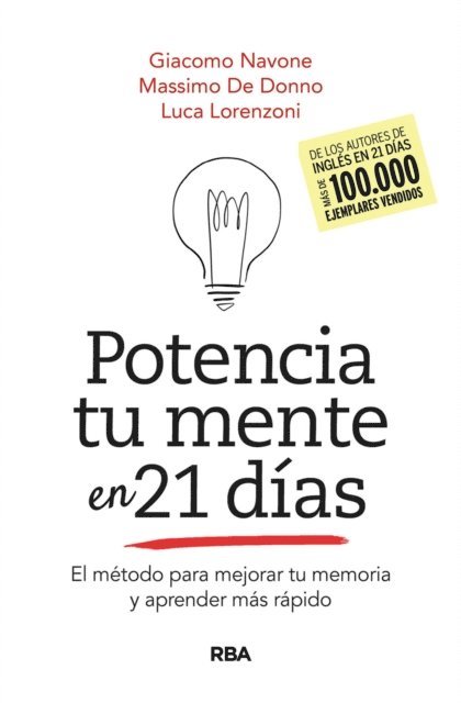 Massimo de Donno, Luca Lorenzoni, Giacomo Navone - Potencia tu mente en 21 días, E-bok