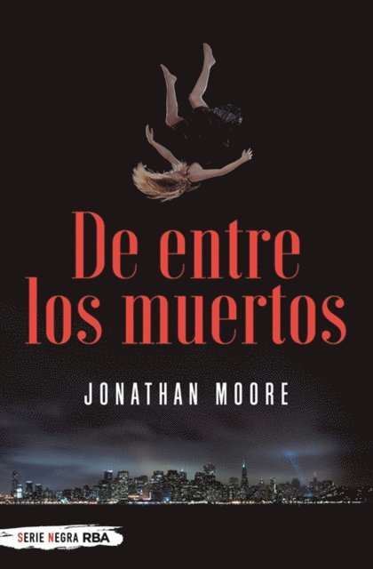 Jonathan Moore - De entre los muertos, E-bok